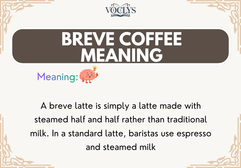 Breve Coffee Meaning in a Latte