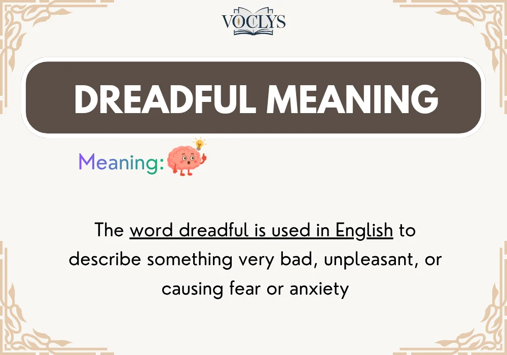 What Does Dreadful Meaning Mean 