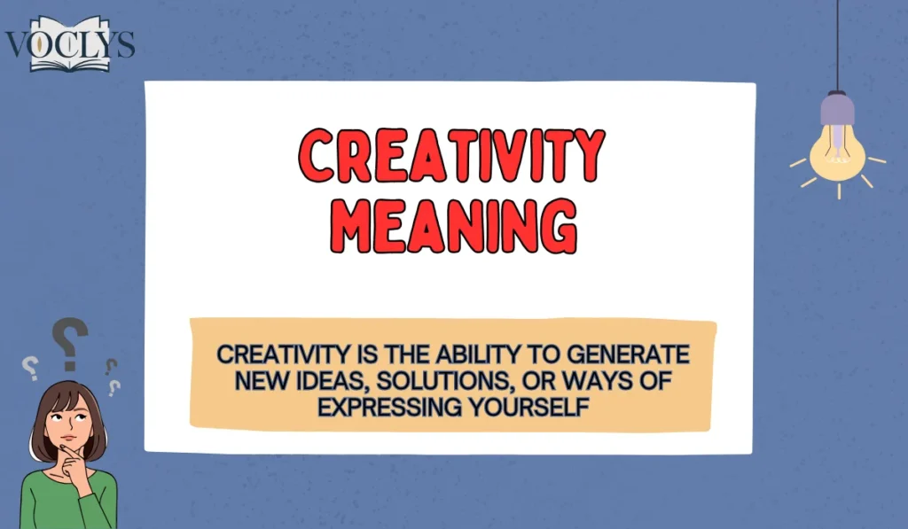 Creativity Meaning