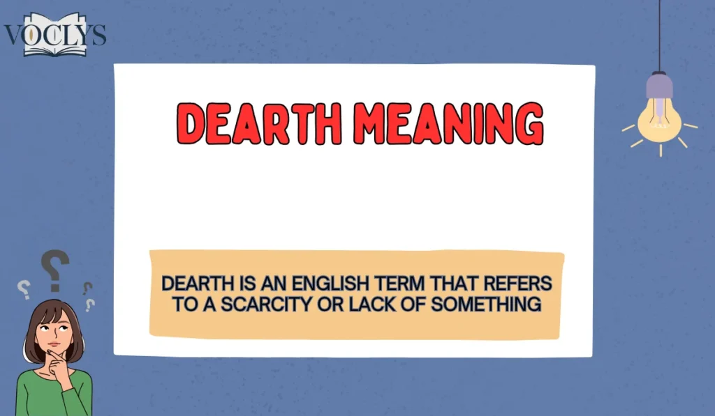 Dearth Meaning
