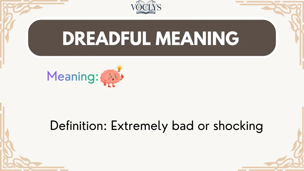 Dreadful Meaning