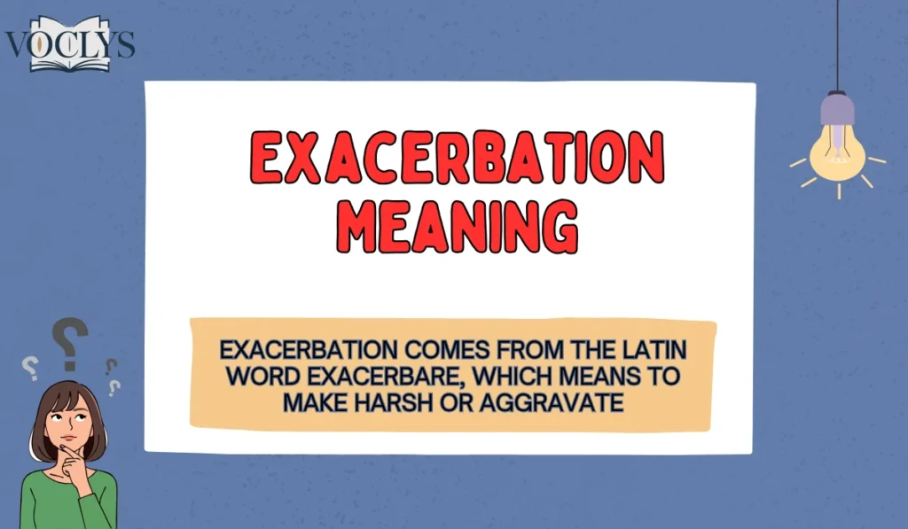 Exacerbation Meaning