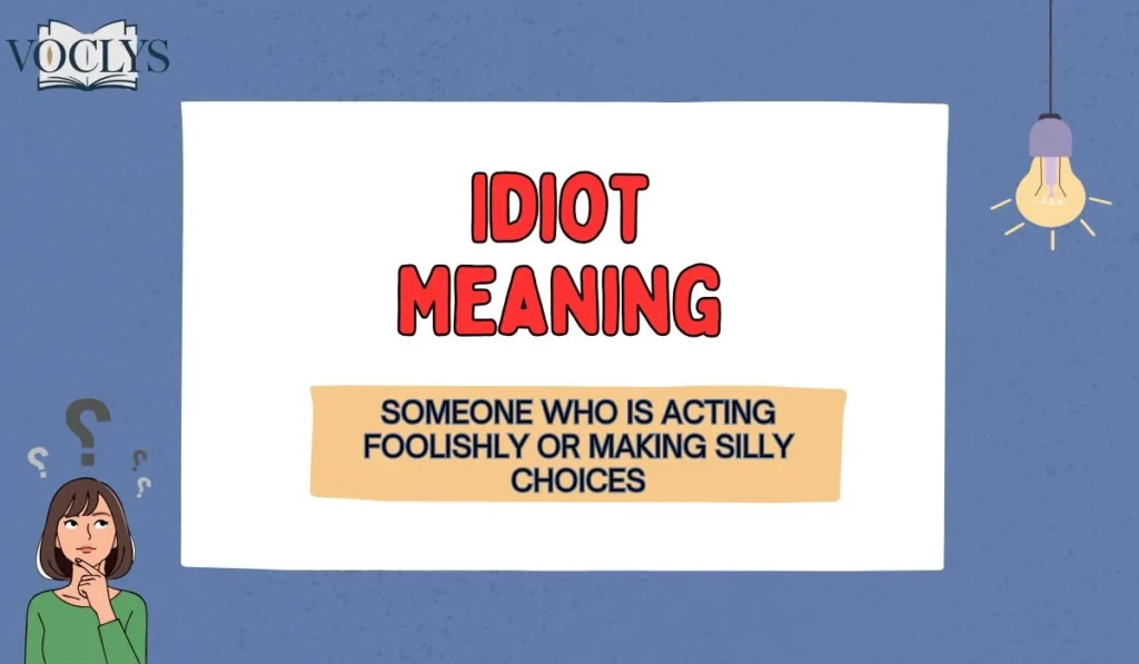 Idiot Meaning