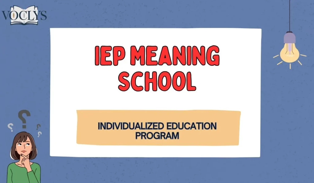 Iep Meaning School