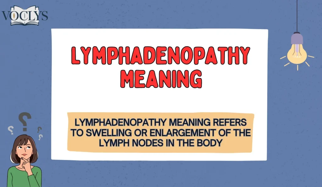 Lymphadenopathy Meaning