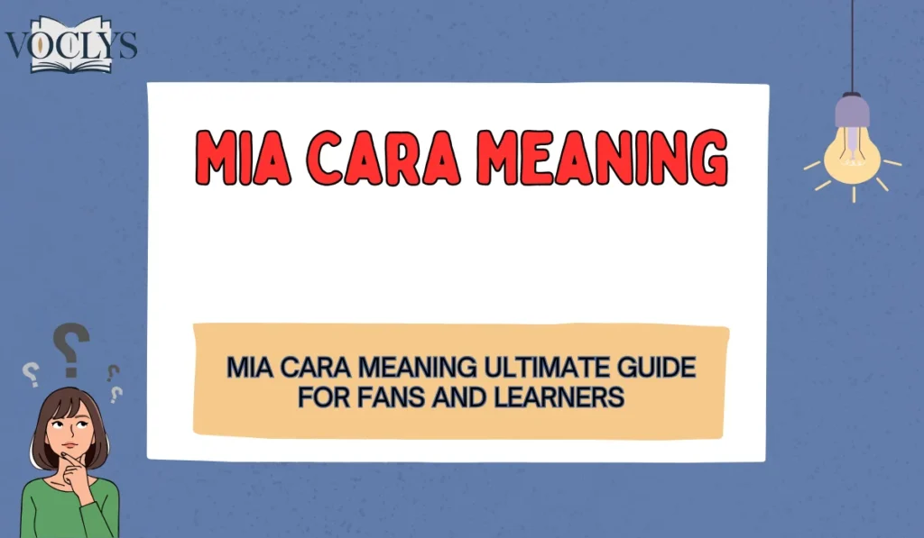 Mia Cara Meaning