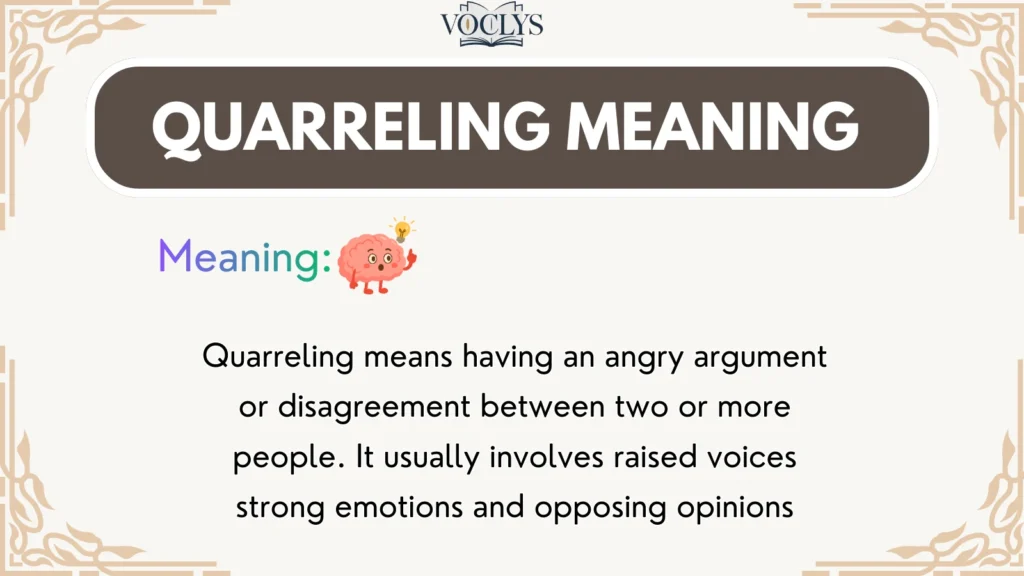 Quarreling Meaning