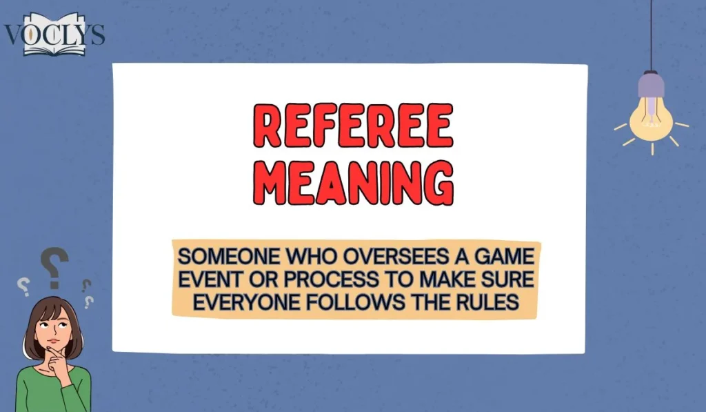 Referee Meaning