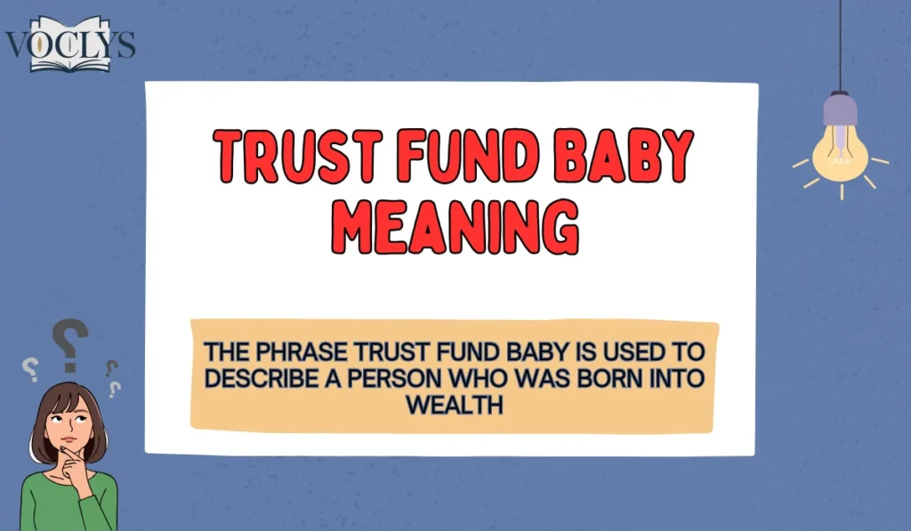 Trust Fund Baby Meaning