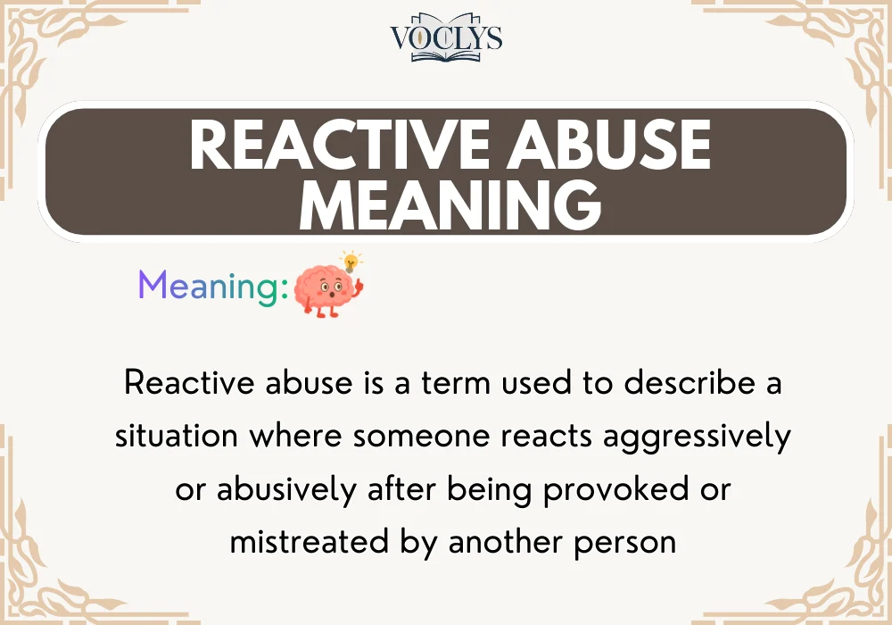 Reactive Abuse Meaning