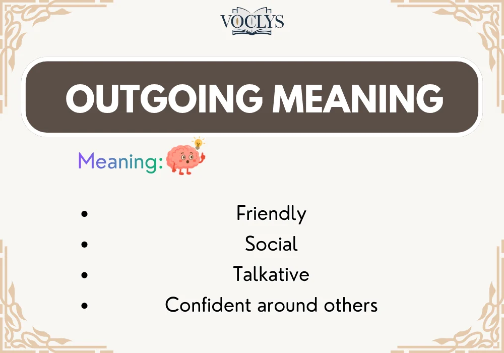 Outgoing Meaning