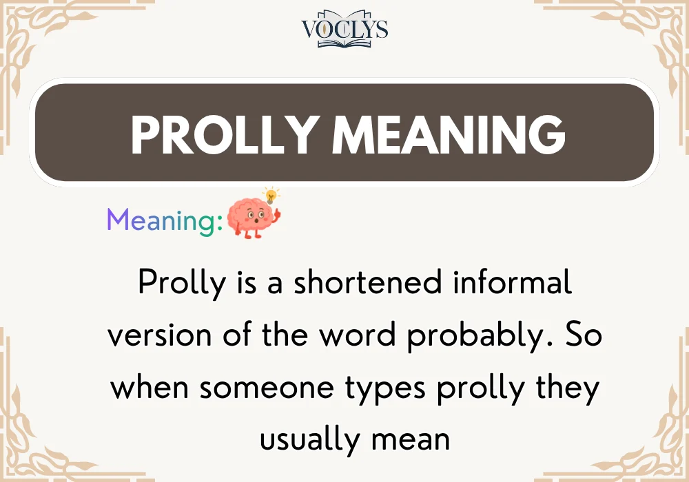 Prolly Meaning