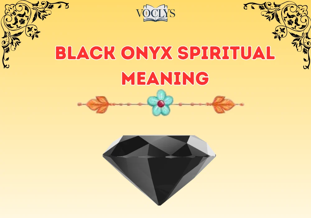 Black Onyx Spiritual Meaning