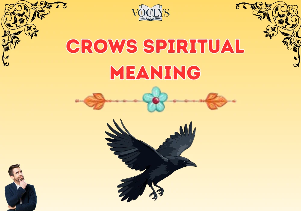 Crows Spiritual Meaning