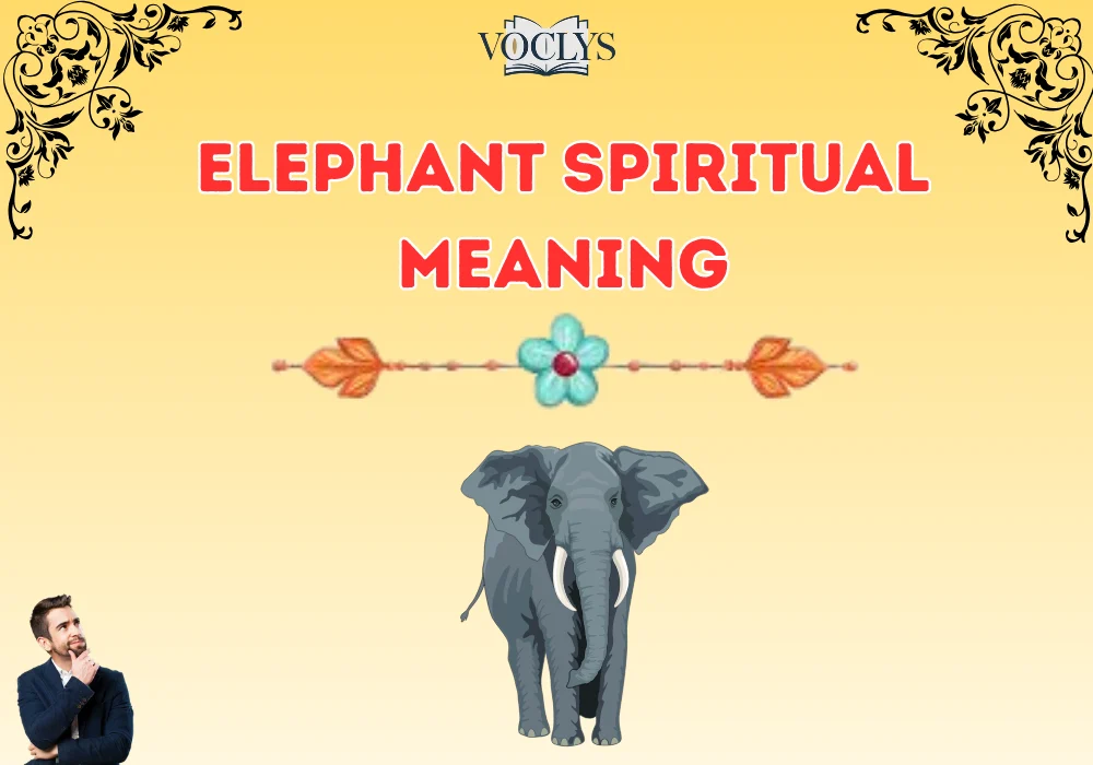 Elephant Spiritual Meaning