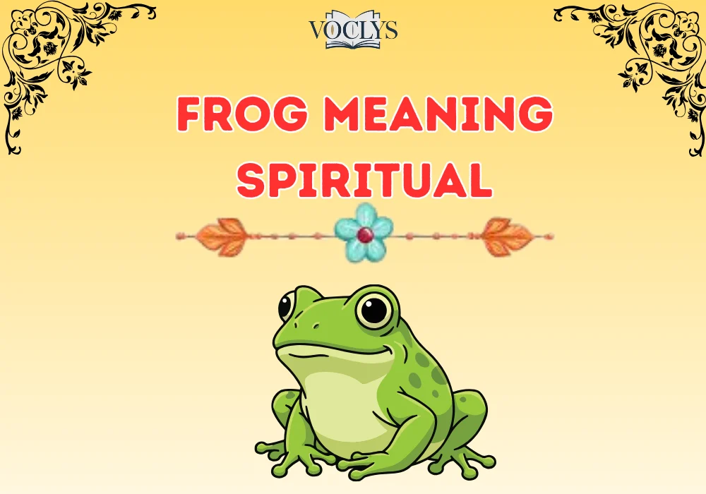 Frog Meaning Spiritual
