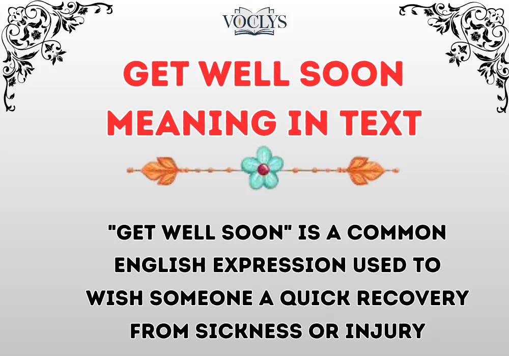 Get Well Soon Meaning In Text