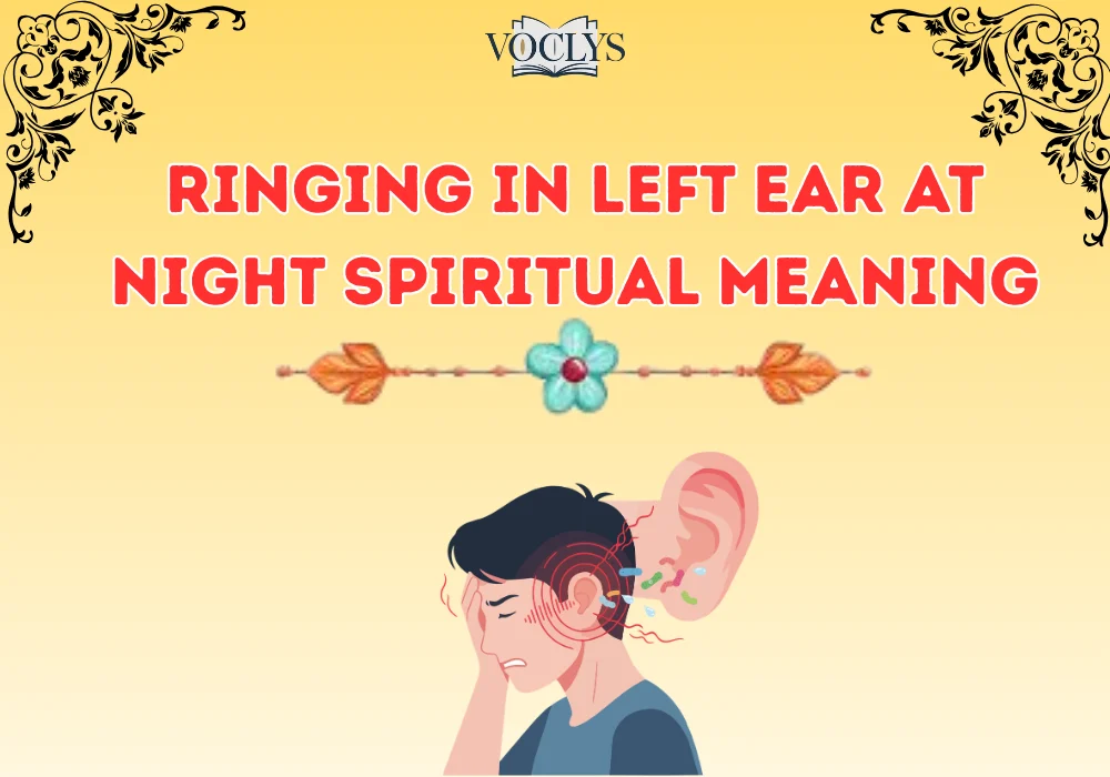 Ringing In Left Ear At Night Spiritual Meaning