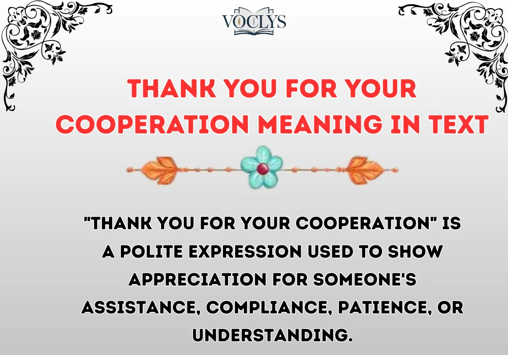Thank You For Your Cooperation Meaning In Text