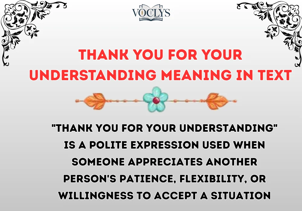 Thank You For Your Understanding Meaning In Text