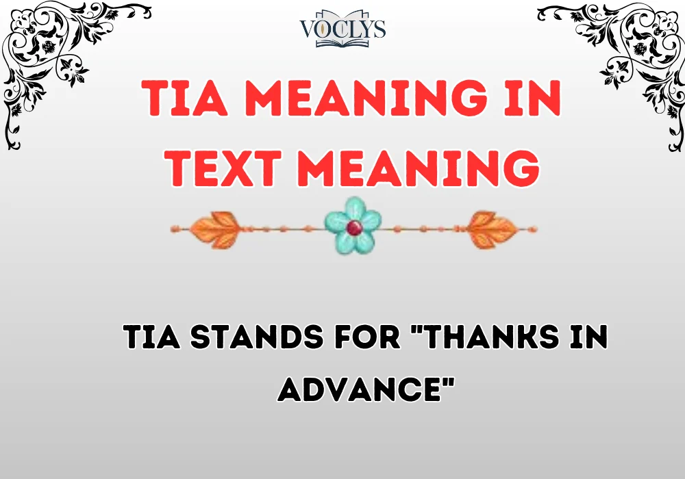 Tia Meaning In Text Meaning