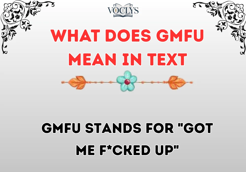 What Does Gmfu Mean In Text