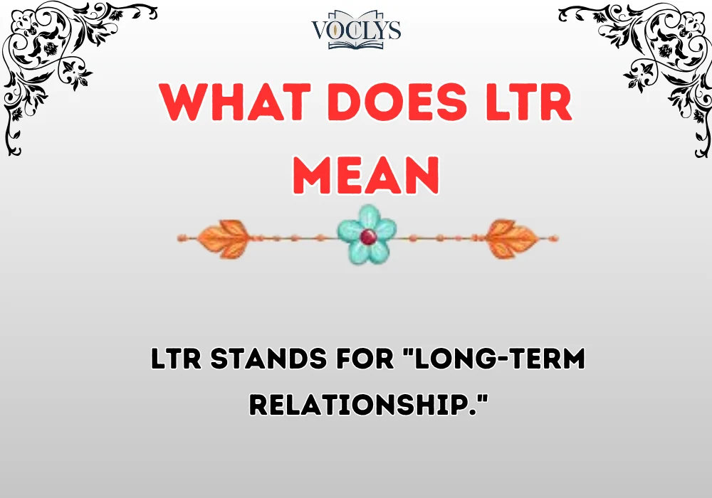 What Does Ltr Mean