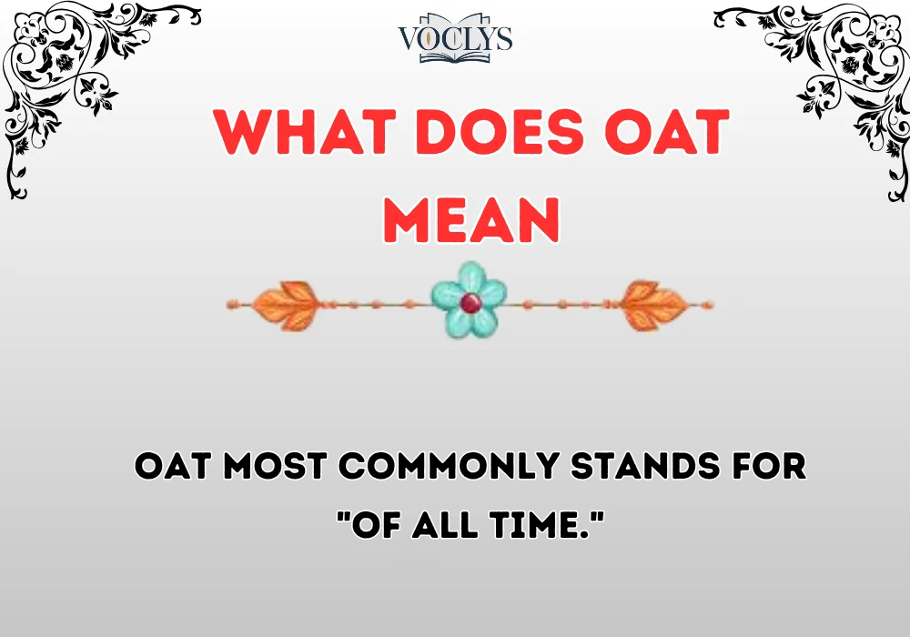 What Does Oat Mean
