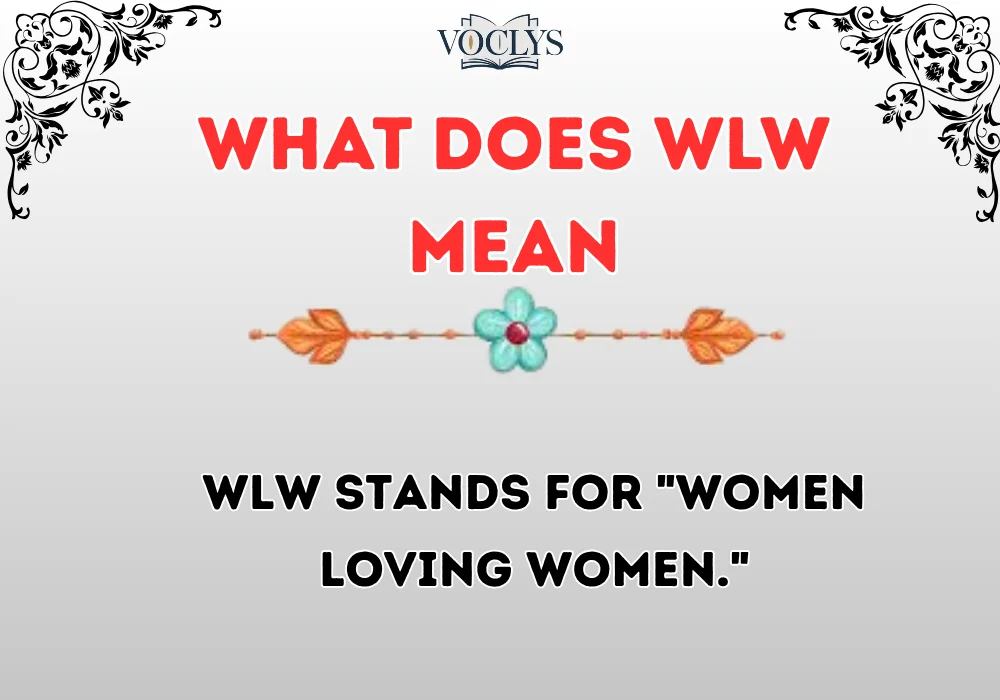 What Does Wlw Mean