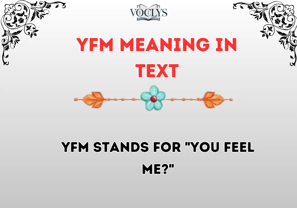 Yfm Meaning In Text